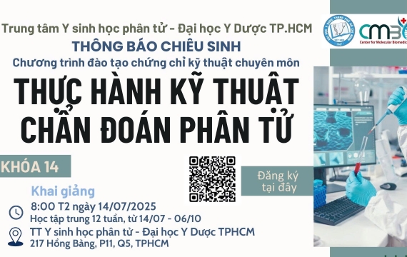 THÔNG BÁO CHIÊU SINH  Chương trình đào tạo chứng chỉ kỹ thuật chuyên môn  “THỰC HÀNH KỸ THUẬT CHẨN ĐOÁN PHÂN TỬ KHÓA 14”