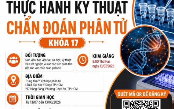 THÔNG BÁO CHIÊU SINH CHƯƠNG TRÌNH ĐÀO TẠO CHỨNG CHỈ KỸ THUẬT CHUYÊN MÔN “THỰC HÀNH KỸ THUẬT CHẨN ĐOÁN PHÂN TỬ KHÓA 17”