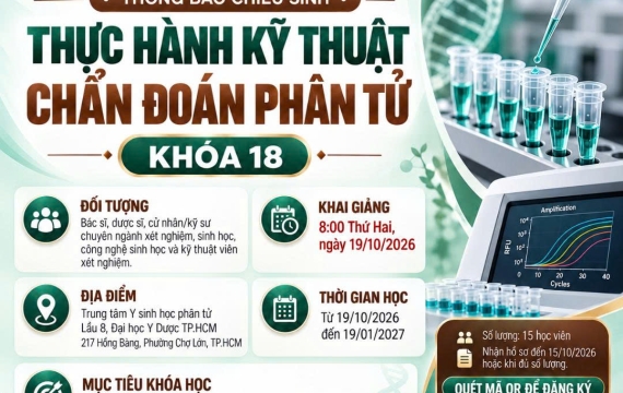THÔNG BÁO CHIÊU SINH CHƯƠNG TRÌNH ĐÀO TẠO CHỨNG CHỈ KỸ THUẬT CHUYÊN MÔN “THỰC HÀNH KỸ THUẬT CHẨN ĐOÁN PHÂN TỬ KHÓA 18”